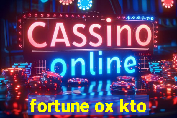 fortune ox kto